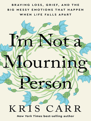 cover image of I'm Not a Mourning Person